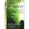 Colony: The Harrowing True Story of the Exiles of Molokai