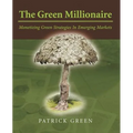 The Green Millionaire: Monetizing Green Strategies In Emerging Markets