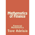 Mathematics of Finance: Financial Mathematics
