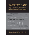 Patent Law for Scientists, Inventors & Business Management
