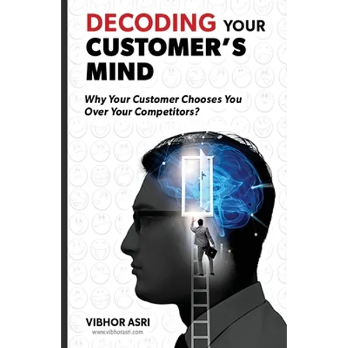 Decoding Your Customer's Mind