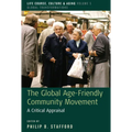 The Global Age-Friendly Community Movement: A Critical Appraisal