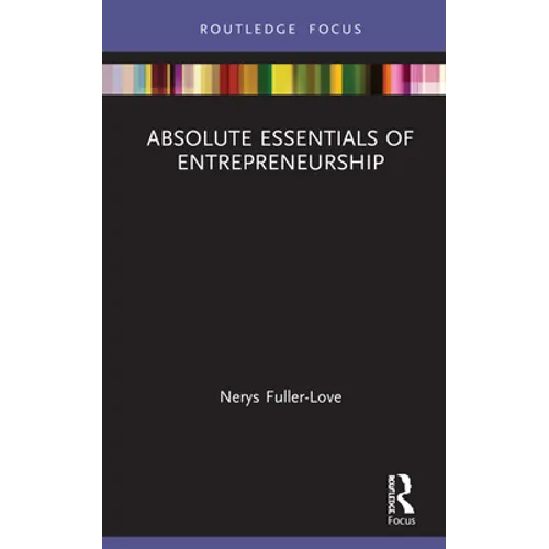 The Absolute Essentials of Entrepreneurship