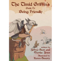 The Timid Griffin's Guide to Being Friendly