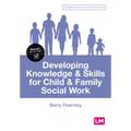Developing Knowledge and Skills for Child and Family Social Work