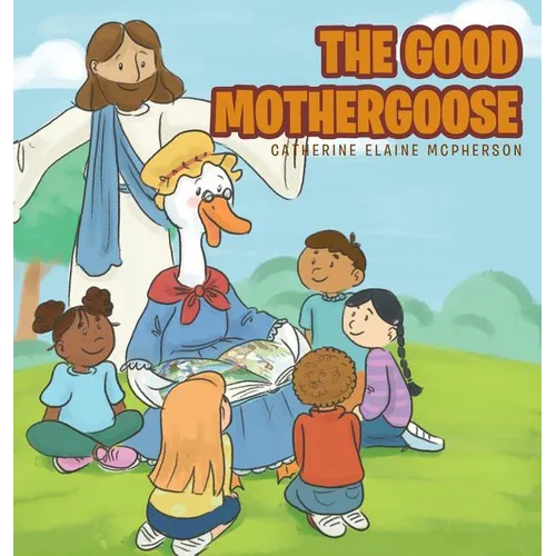 The Good Mother Goose
