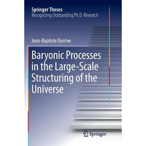 Baryonic Processes in the Large-Scale Structuring of the Universe