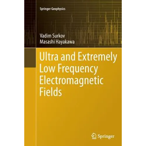 Ultra and Extremely Low Frequency Electromagnetic Fields
