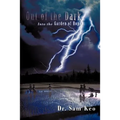 Out of the Dark: Into the Garden of Hope