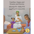 Families: Hopes and Dreams and Stories in Tigrinya and English
