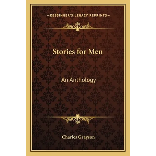 Stories for Men: An Anthology