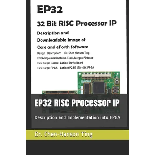 EP32 RISC Processor IP: Description and Implementation into FPGA