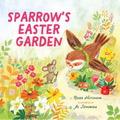 Sparrow's Easter Garden