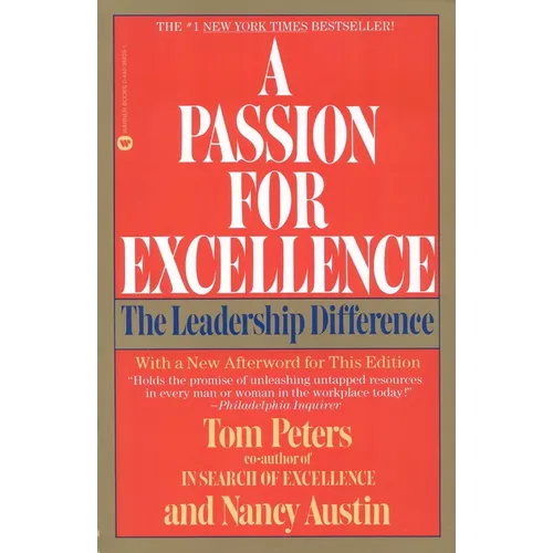 A Passion for Excellence: The Leadership Difference
