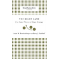 Right Game: Use Game Theory to Shape Strategy