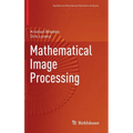 Mathematical Image Processing