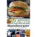 The Texas Hamburger: History of a Lone Star Icon