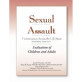 Sexual Assault Victimization Across the Life Span, Second Edition, Volume 2: Evaluation of Children and Adults