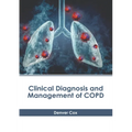 Clinical Diagnosis and Management of Copd