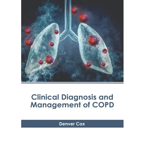 Clinical Diagnosis and Management of Copd