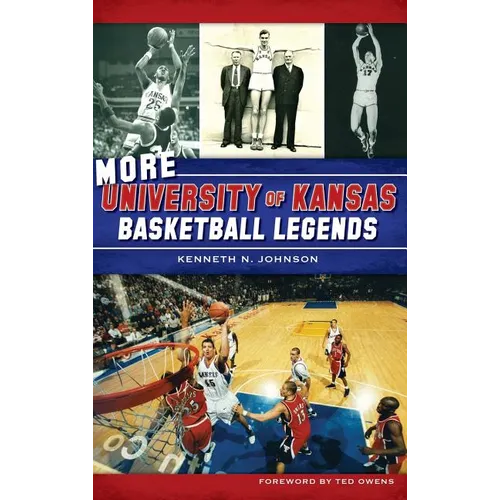 More University of Kansas Basketball Legends