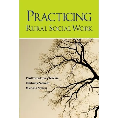 Practicing Rural Social Work