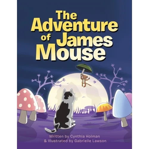 The Adventure of James Mouse