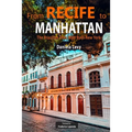From Recife to Manhattan: The Jews Who Built New York