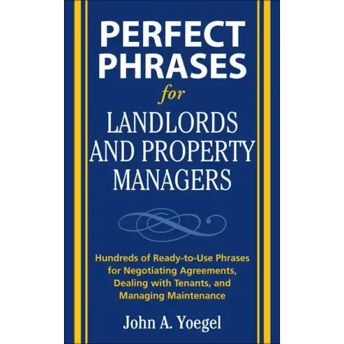 Perfect Phrases for Landlords and Property Managers