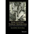 Risk Centric Threat Modeling: Process for Attack Simulation and Threat Analysis