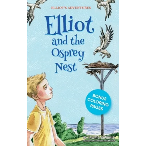 Elliot and the Osprey Nest