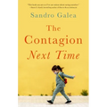 The Contagion Next Time
