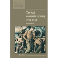The Nazi Economic Recovery 1932 1938