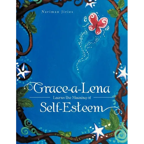 Grace-a-Lena Learns the Meaning of Self-Esteem