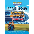 Andrew & Ashley's European Tours PARIS Olympic Journal: A fun way for kids to learn and track gold, silver and bronze winners.