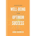 Achieving Well-being for Optimum Success