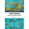 Haruki Murakami: Storytelling and Productive Distance