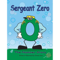 Sergeant Zero: The Number Story