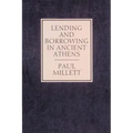 Lending and Borrowing in Ancient Athens