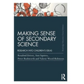 Making Sense of Secondary Science: Research Into Children's Ideas