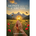 Honey from the Carcass