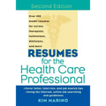 Resumes for the Health Care Professional