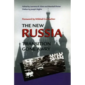 The New Russia: Transition Gone Awry
