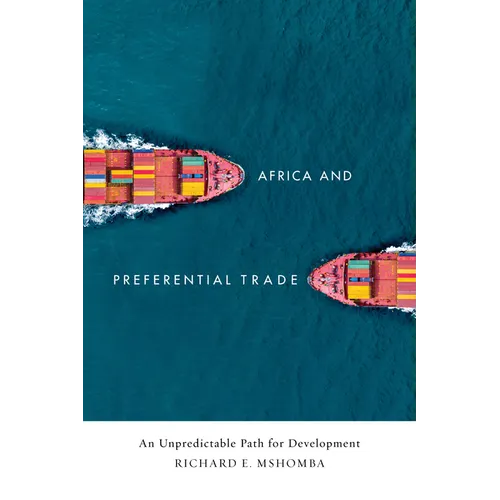 Africa and Preferential Trade: An Unpredictable Path for Development