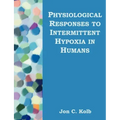 Physiological Responses to Intermittent Hypoxia in Humans