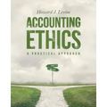Accounting Ethics: A Practical Approach