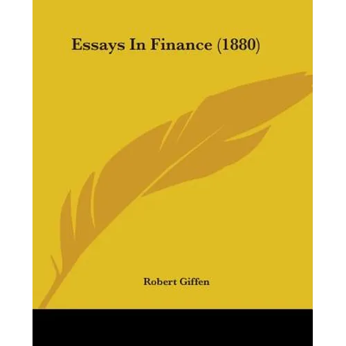 Essays In Finance (1880)