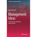 Management Ideas: A Short History of Business Administration