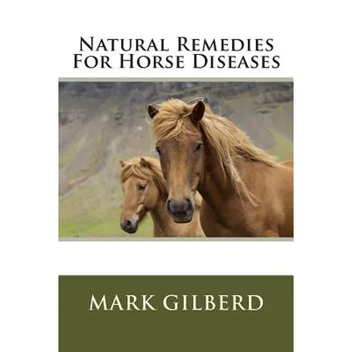 Natural Remedies For Horse Diseases