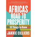 Africa's Road to Prosperity: 10 Things to Know
